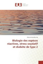 Biologie des espèces réactives, stress oxydatif et diabète de type 2