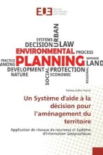 Un Système d'aide à la décision pour l'aménagement du territoire