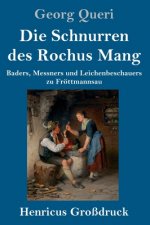 Die Schnurren des Rochus Mang (Grossdruck)