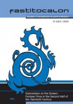 Fastitocalon. Studies in Fantasticism Ancient to Modern (VIII, 1 & 2)