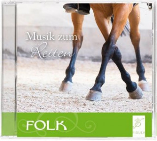 Musik zum Reiten - Folk, 1 Audio-CD