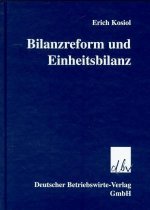 Bilanzreform und Einheitsbilanz