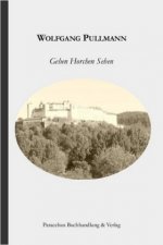 Gehen - Horchen - Sehen