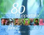 80 Wuppertaler Jahre