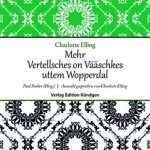 Mehr Vertellsches on Vääschkes uttem Wopperdal, 1 Audio-CD
