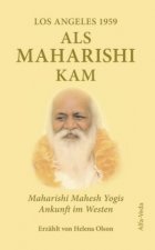 Als Maharishi kam - Los Angeles 1959
