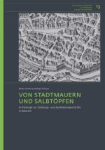 Von Stadtmauern und Salbtöpfen