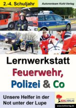 Lernwerkstatt Feuerwehr, Polizei & Co
