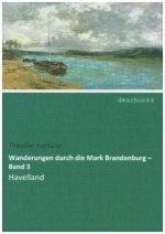 Wanderungen durch die Mark Brandenburg - Band 3