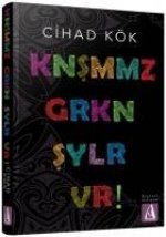 Knsmmz Grkn Sylr Vr - Konusmamiz Gereken Seyler Var