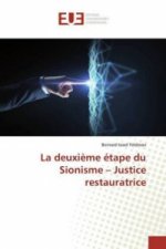 La deuxième étape du Sionisme - Justice restauratrice
