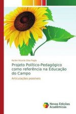 Projeto Politico-Pedagogico como referencia na Educacao do Campo