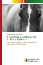 Equoterapia na Regulacao do Tonus Espastico