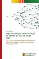 Espermatologia e conservacao do semen da tainha (Mugil liza)