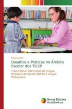 Desafios e Práticas no Âmbito Escolar dos TILSP