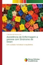 Assistencia de Enfermagem a pessoa com Sindrome de Down
