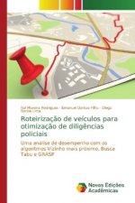 Roteirizacao de veiculos para otimizacao de diligencias policiais