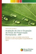 Avaliacao do Uso e Ocupacao de Areas de Preservacao Permanente - APP