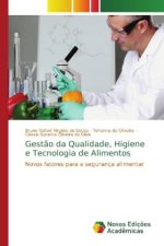 Gestao da Qualidade, Higiene e Tecnologia de Alimentos