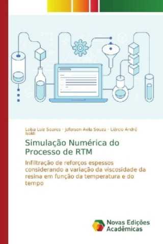 Simulacao Numerica do Processo de RTM