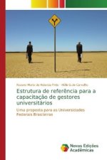 Estrutura de referencia para a capacitacao de gestores universitarios