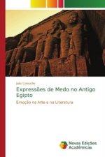 Expressoes de Medo no Antigo Egipto