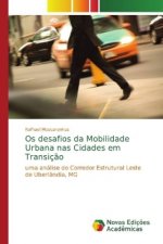 Os desafios da Mobilidade Urbana nas Cidades em Transicao