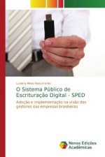 O Sistema Publico de Escrituracao Digital - SPED