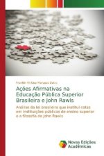 Acoes Afirmativas na Educacao Publica Superior Brasileira e John Rawls