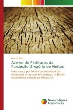 Acervo de Partituras da Fundacao Gregorio de Mattos