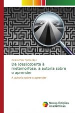 Da (des)coberta a metamorfose
