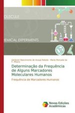 Determinacao da Frequencia de Alguns Marcadores Moleculares Humanos
