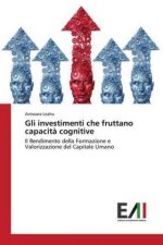 Gli investimenti che fruttano capacità cognitive