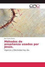 Metodos de ensenanza usados por Jesus