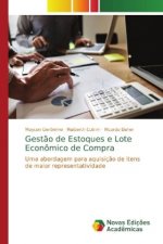 Gestao de Estoques e Lote Economico de Compra