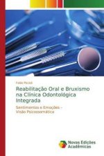 Reabilitacao Oral e Bruxismo na Clinica Odontologica Integrada