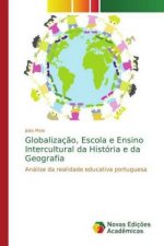 Globalizacao, Escola e Ensino Intercultural da Historia e da Geografia