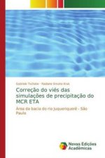 Correcao do vies das simulacoes de precipitacao do MCR ETA