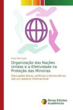 Organizacao das Nacoes Unidas e a Efetividade na Protecao das Minorias