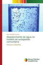 Abastecimento de agua no modelo de autogestao comunitaria