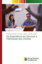 Da Experiencia em Servicos a Fidelizacao dos Clientes
