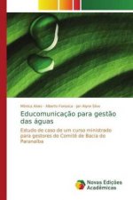Educomunicacao para gestao das aguas