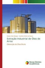 Extracao Industrial de Oleo de Arroz