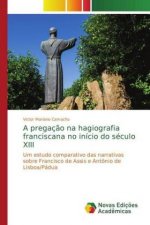 pregacao na hagiografia franciscana no inicio do seculo XIII