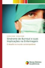 Sindrome de Burnout e suas Implicacoes na Enfermagem
