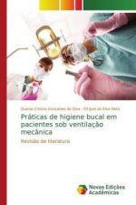 Praticas de higiene bucal em pacientes sob ventilacao mecanica
