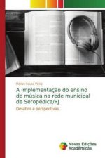 implementacao do ensino de musica na rede municipal de Seropedica/RJ