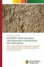 RETROFIT diretrizes para racionalizacao e atualizacao das edificacoes