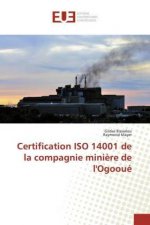 Certification ISO 14001 de la compagnie minière de l'Ogooué