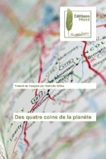 Des quatre coins de la planète